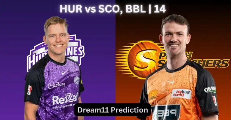 HUR vs SCO, BBL|14: Match Prediction, Dream11 Team, Fantasy Cricket Tips & Pitch Report | Hobart Hurricanes vs Perth Scorchers